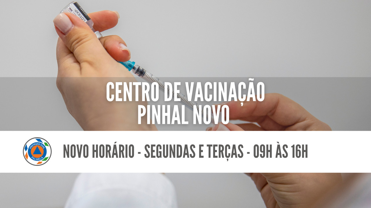 Centro de Vacinação do Pinhal Novo tem novo horário