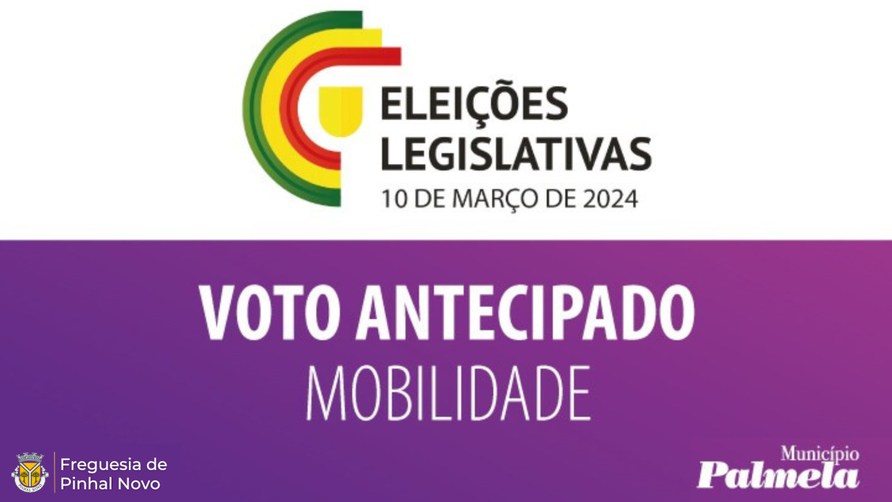 Legislativas 2024: Voto Antecipado em Mobilidade – pedido entre 25 e 29 fevereiro